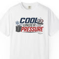 Cool Under Pressure HVAC Pro Heavyweight T-Shirt