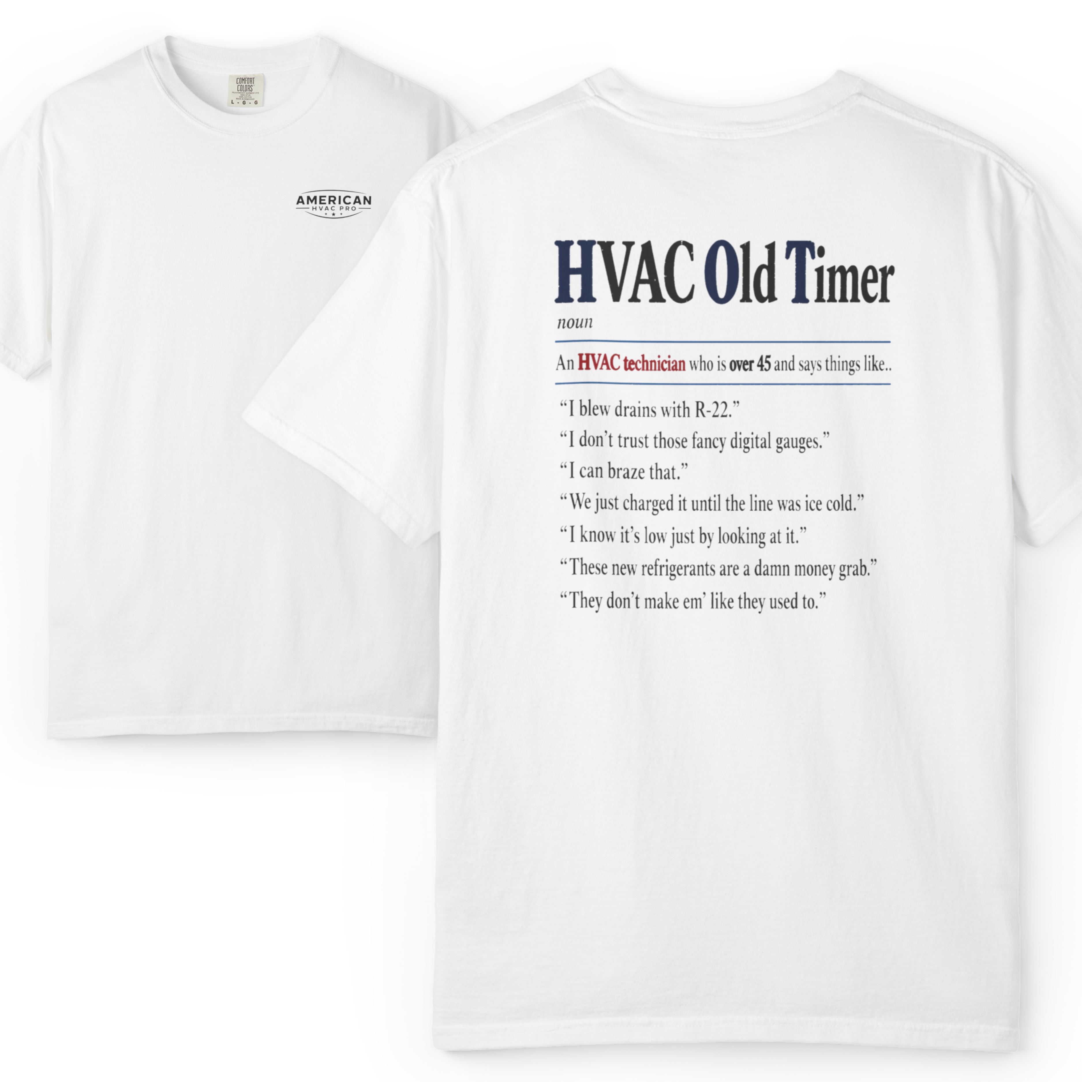 American HVAC Pro Old Timer Sayings Heavyweight T-Shirt