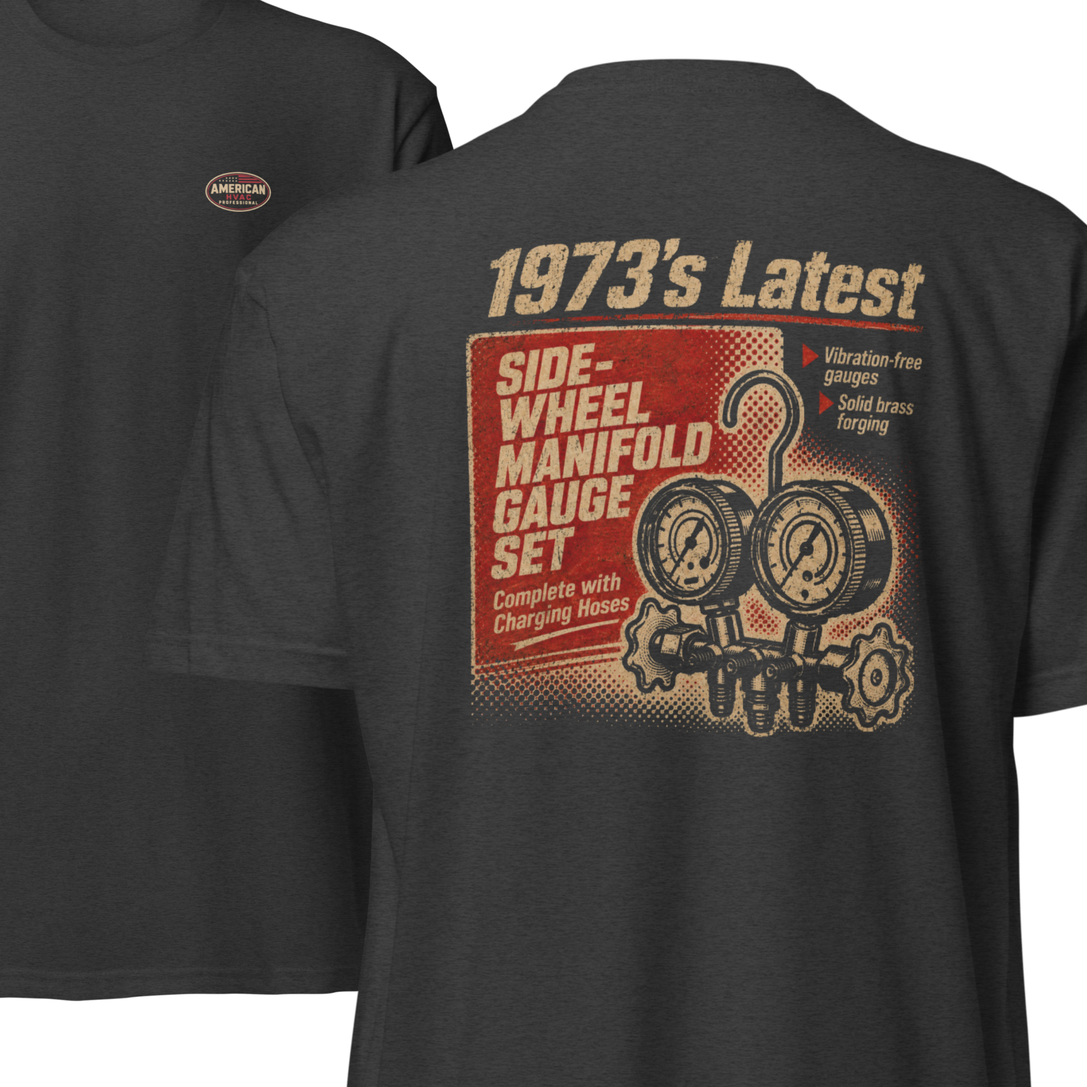 HVAC Professional "1973's Latest" 6210 T-Shirt