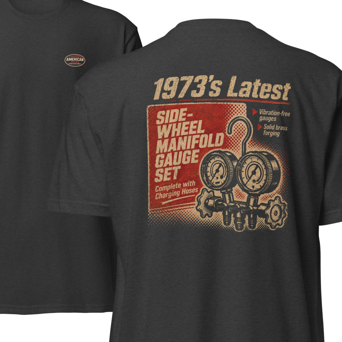 HVAC Professional "1973's Latest" 6210 T-Shirt