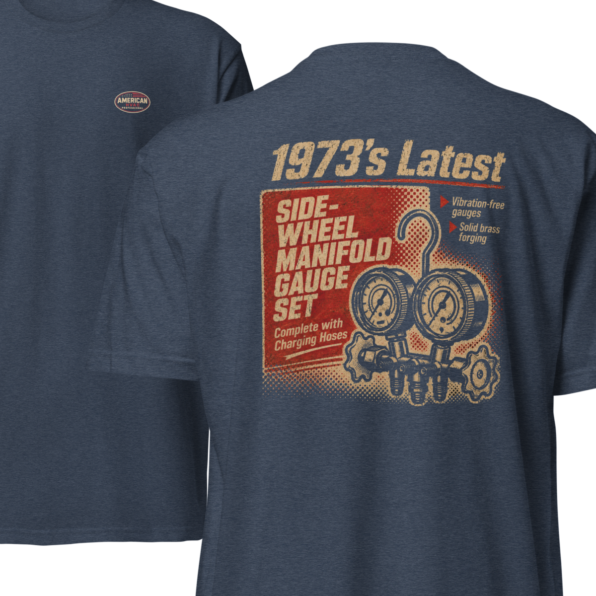 HVAC Professional "1973's Latest" 6210 T-Shirt