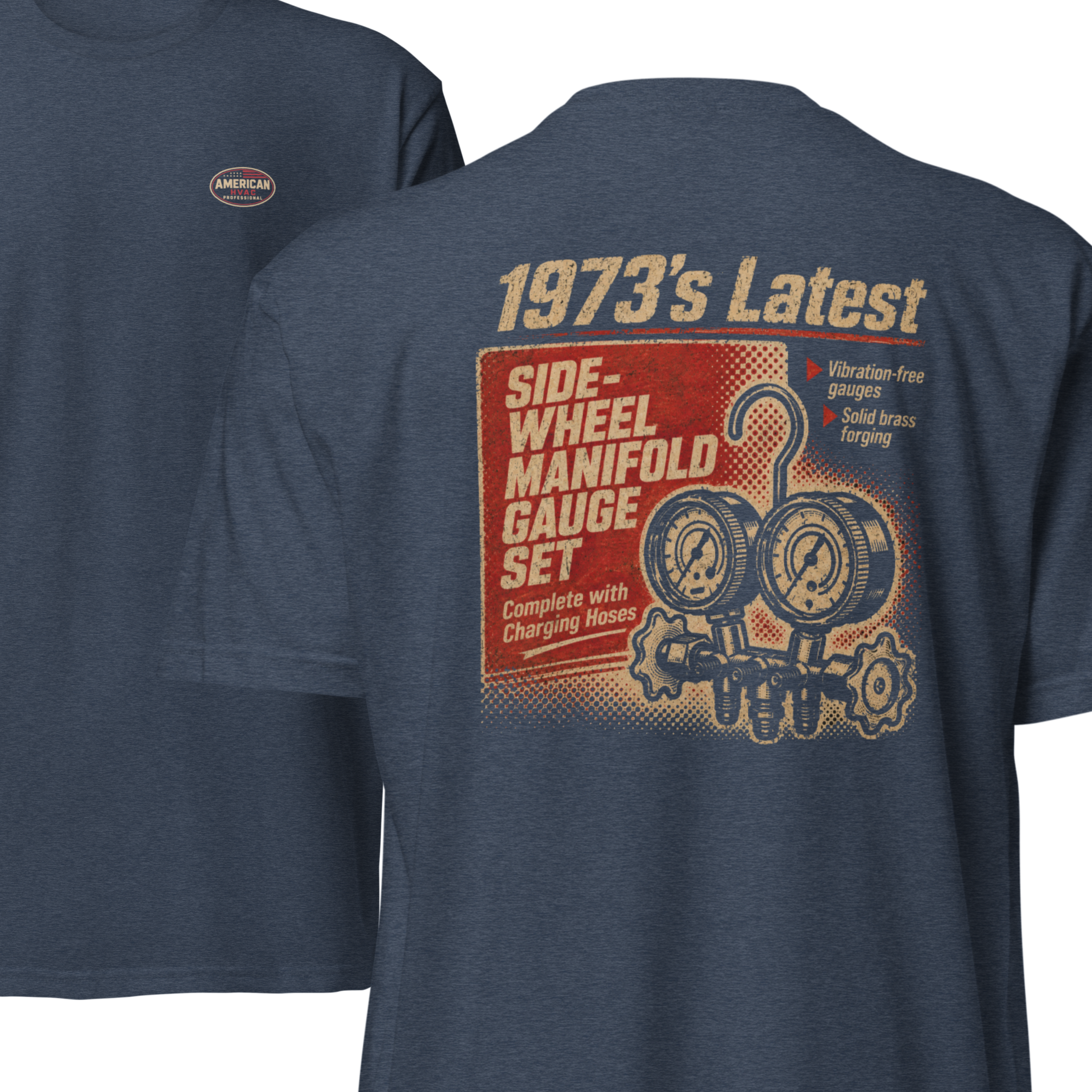 HVAC Professional "1973's Latest" 6210 T-Shirt